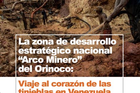 La zona de desarrollo estratégico nacional Arco Minero del Orinoco