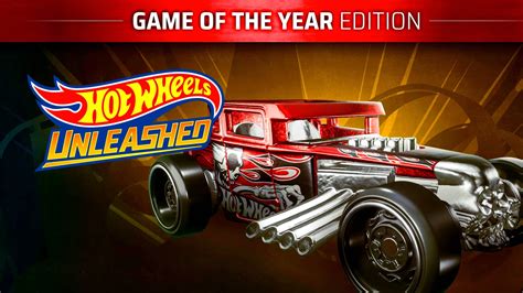 Hot Wheels Unleashed l édition Game Of The Year est sortie Global