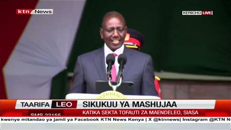 President Rutos Speech During The 60th Mashujaa Day Celebrations In