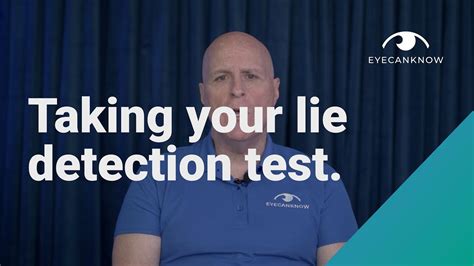 Taking Your Lie Detection Test Youtube