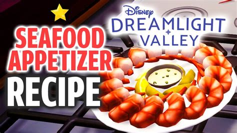 How to Make Seafood Appetizer - Dreamlight Valley (Cooking Guide) - YouTube