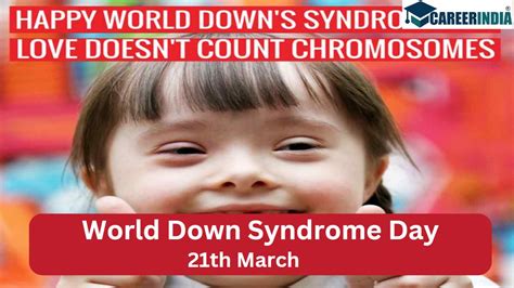 World Down Syndrome Day History Theme And Significance Thedalweb