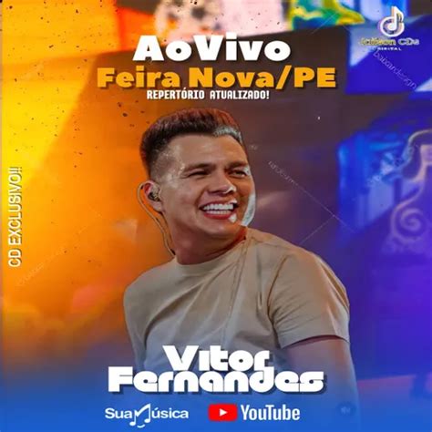 Cd Oficial Vitor Fernandes Aovivo Em Feira Nova Pe Repert Rio