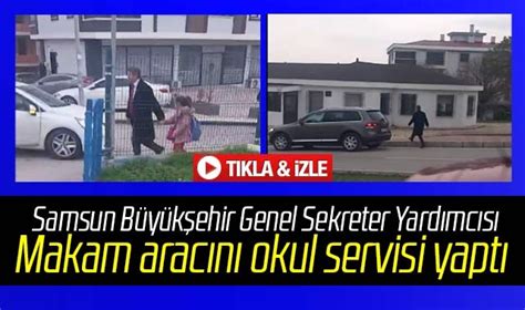 Samsun B Y K Ehir Genel Sekreter Yard Mc S Makam Arac Yla Ocu Unu