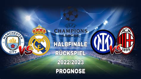 Champions League Halbfinale R Ckspiel Prognose Manchester