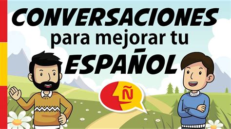 MEJORA TU ESPAÑOL con este EJERCICIO de conversación Spanish