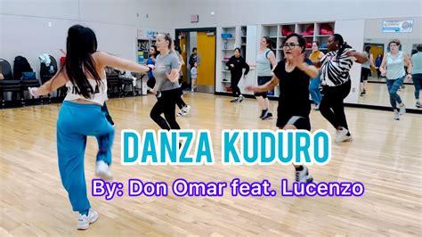 Danza Kuduro Don Omar Feat Lucenzo Zumba®️ Real Life Exercise