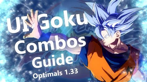 DBFZ UI Goku Optimal Combo Guide 1 33 YouTube