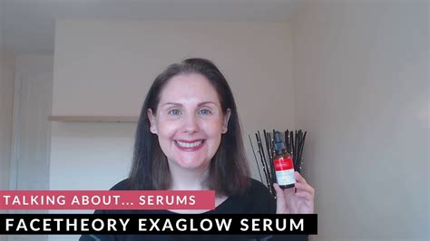 Facetheory Exaglow Serum Review Youtube