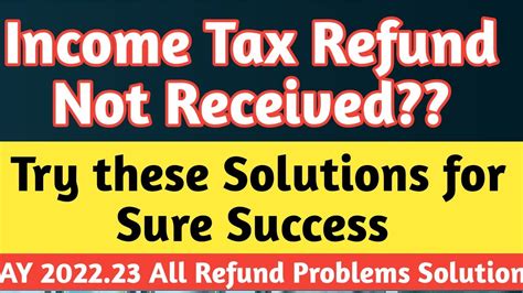 Income Tax Refund Not Received Yet Income Tax Refund नही आया तो ये करे