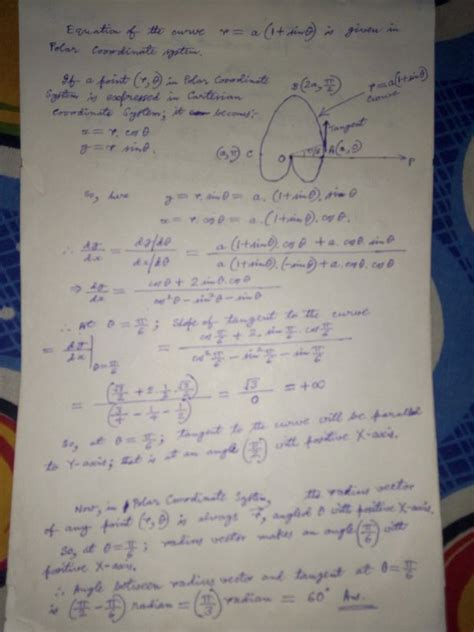 What Is The Angle Between The Radius Vector And The Tangent To The Equation Of The Curve R A 1