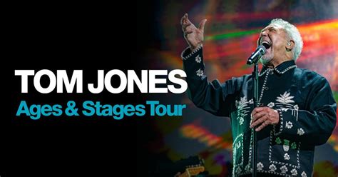 Tom Jones Announces Ages And Stages Tour For Australia In March And April 2024