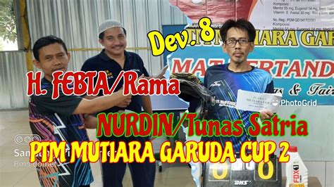 Mutiara Garuda Cup Nurdin Ptm Tunas Satriah Febta Ptm Rama Bintik