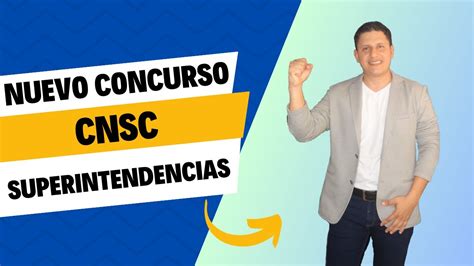 Nueva Convocatoria Cnsc Concurso De M Ritos Superintendencias Youtube