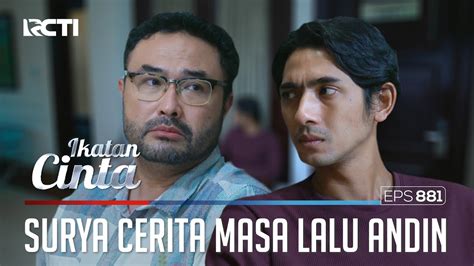 Miris Surya Ceritakan Soal Masa Lalu Andin IKATAN CINTA EPS 881