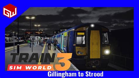 Train Sim World 3 Class 375 9 SEB Gillingham To Strood Part 1 2