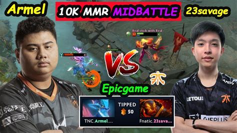 Fnatic Savage Vs Tnc Armel Midlane K Mmr Battle Dota Pro