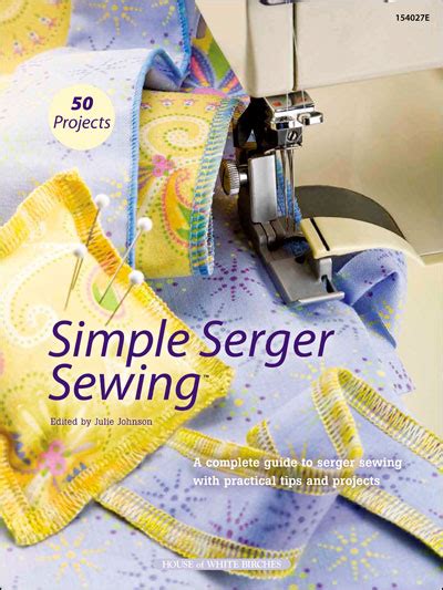 Sewing Simple Serger Sewing