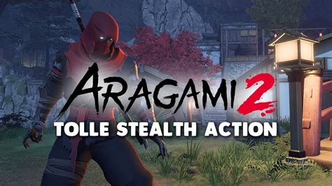 Aragami 2 Stealth Action Game Eine Stunden Gameplay YouTube