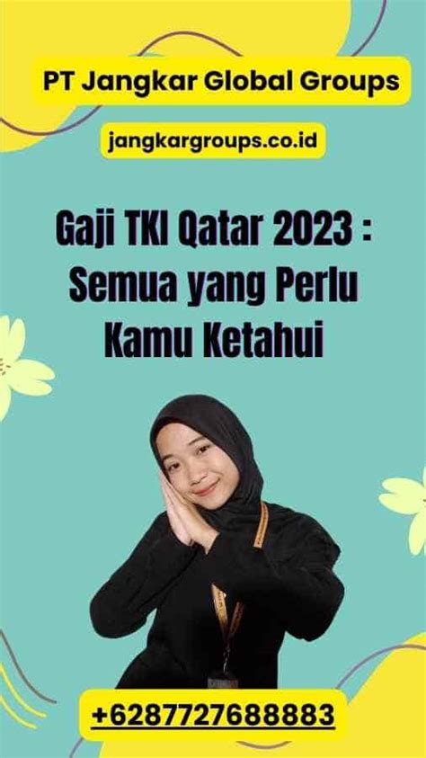 Gaji Tki Qatar Semua Yang Perlu Kamu Ketahui Jangkar Global Groups