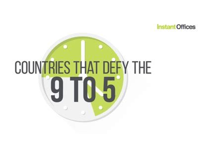 Countries That Defy The Nine To Five Infographic Wearethecity