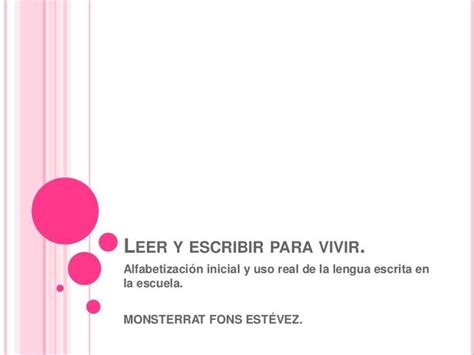 Leer Y Escribir Para Vivir