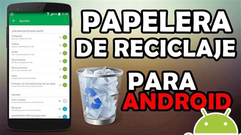 Como Vaciar La Papelera De Reciclaje En Android