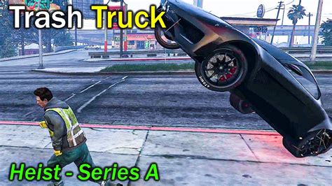 Trash Truck Heist Series A Gta Mission Gold Medal Guide How Do