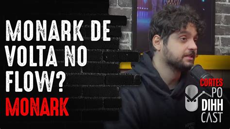 MONARK REVELA TODA A VERDADE Podihhcast Cortes YouTube