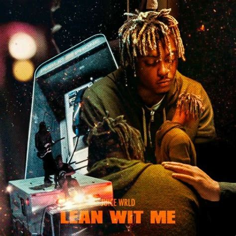 Stream Juice Wrld Lean Wit Me V2 New Leak By Juice Wrld Fan Listen Online For Free On Soundcloud