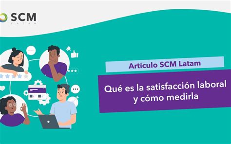 Qué es la satisfacción laboral y cómo medirla Red de RRHH