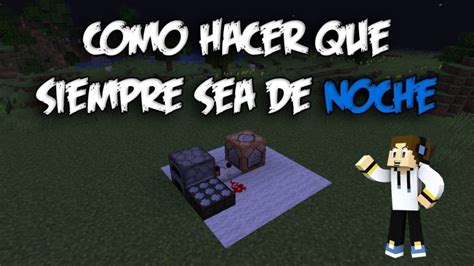 Descubre El Incre Ble Comando Nocturno En Minecraft Y Vive Aventuras En