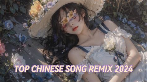 TOP CHINESE SONG REMIX 2024 NHẠC DOUYIN REMIX HAY NHẤT 2024 Top