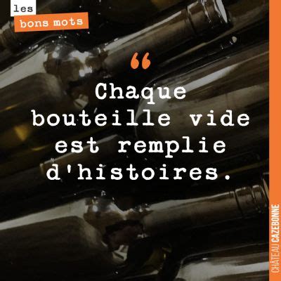 Les Bons Mots En Direct D Un Vignoble En Bio Citation Vin Citation