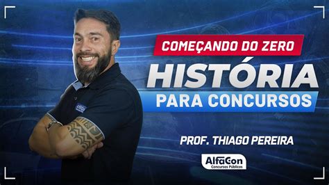 Básicas para concursos 2024 Aula de História AlfaCon YouTube