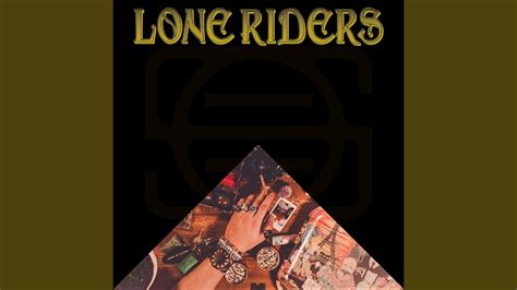 Lone Riders YouTube Music