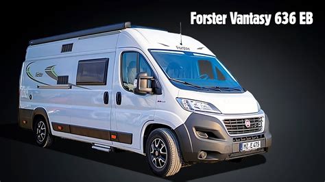 Forster Vantasy 636 EB Kastenwagen Wohnmobil ab 52 500 Längsbetten