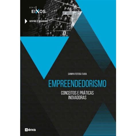 Livro Empreendedorismo Conceitos E Praticas Inovadoras Serie