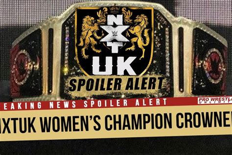 Spoiler The First Ever Nxt U K Womens Champion Has Been Crowned