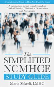 The Simplified Ncmhce Study Guide