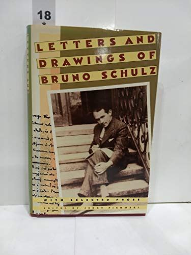 Letters And Drawings Of Bruno Schulz With Selected Prose Abebooks