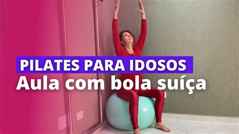 PILATES PARA IDOSOS INICIANTEScom Bola Suíça Aula Completa 12