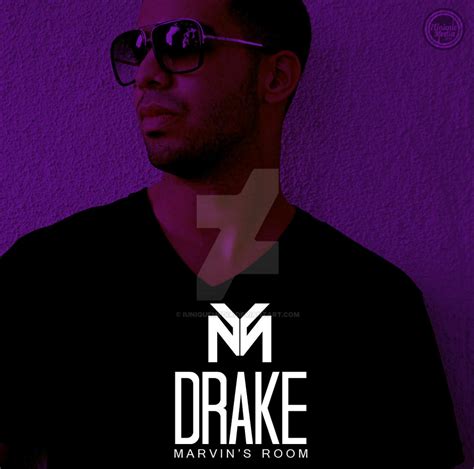 Drake - Marvin's Room by iUniqueMedia on DeviantArt