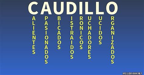 Significado del apellido caudillo - Significados de los apellidos