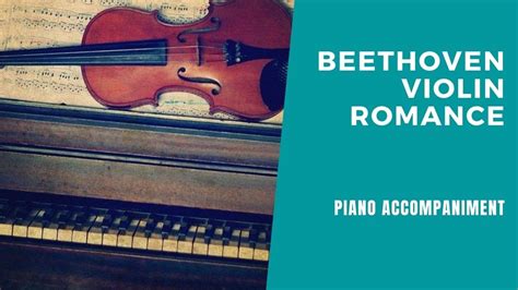 Beethoven Romance For Violin In G Major Op 40 Piano Accompaniment 46