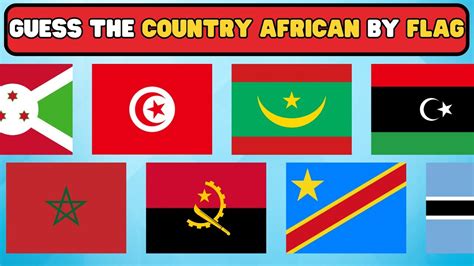 Guess The Flag Can You Identify These African Countries Ultimate