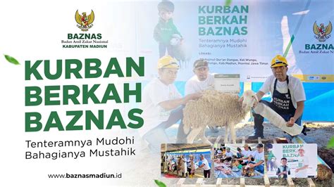 Kurban Berkah Baznas Baznas Kabupaten Madiun Tahun H M Youtube