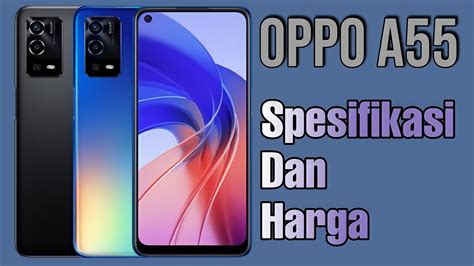 OPPO A55 Spesifikasi Dan Harga Oppo A55 YouTube