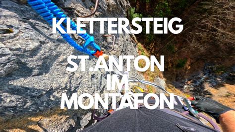 Klettern Im Montafon Der Atemberaubende Klettersteig In St Anton