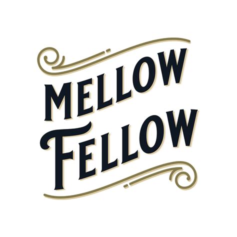 Mellow Fellow